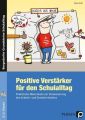 Positive Verstärker für den Schulalltag - Klasse 5/6, m. CD-ROM