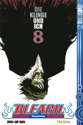 Bleach - Die Klinge und ich