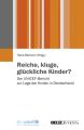 Reiche, kluge, glückliche Kinder?