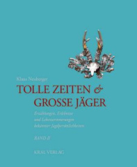 Tolle Zeiten & Große Jäger. Bd.2