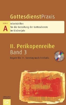 Rogate bis 11. Sonntag nach Trinitatis, m. CD-ROM