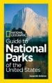 National Geographic Guide to the National Parks of the United States