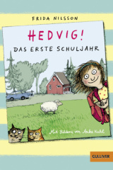 Hedvig! Das erste Schuljahr