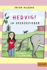 Hedvig! Im Pferdefieber