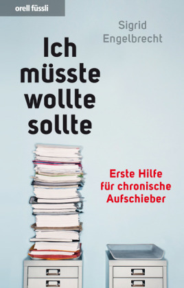 Ich müsste, wollte, sollte . . .