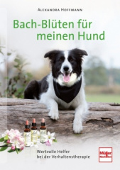 Bach-Blüten für meinen Hund