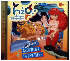 H2O - Abenteuer Meerjungfrau - Abenteuer in der Tiefe, Audio-CD. Staffel.1.3