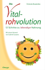 Die Vitalrohvolution