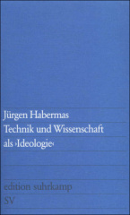 Technik und Wissenschaft als Ideologie