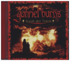 Gabriel Burns - Staub der Toten, 1 Audio-CD (Remastered Edition). Tl.20