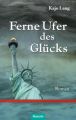 Ferne Ufer des Glücks