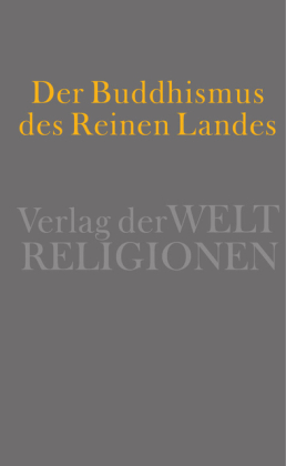 Der Buddhismus des Reinen Landes