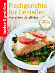 Fischgerichte für Genießer