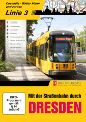 Mit der Straßenbahn durch Dresden, Linie 3 (DVD)