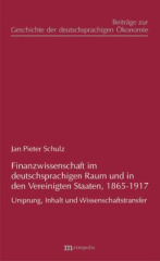 Finanzwissenschaft im deutschsprachigen Raum und in den Vereinigten Staaten, 1865-1917