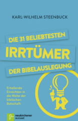 Die 31 beliebtesten Irrtümer der Bibelauslegung