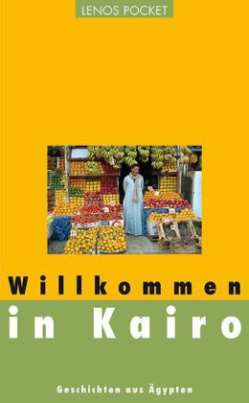 Willkommen in Kairo