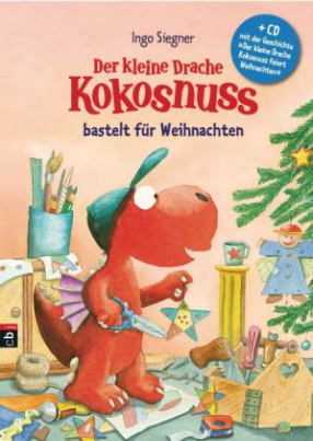 Der kleine Drache Kokosnuss bastelt für Weihnachten, m. Audio-CD