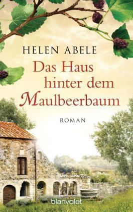 Das Haus hinter dem Maulbeerbaum