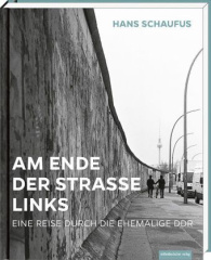 Am Ende der Straße links