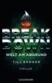 Breakdown - Welt am Abgrund