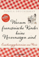 Warum französische Kinder keine Nervensägen sind