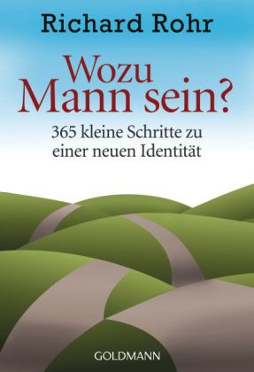 Wozu Mann sein?