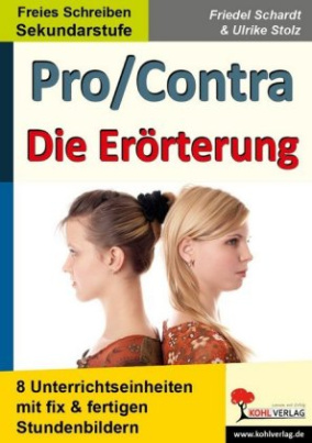 Pro/Contra - Die Erörterung