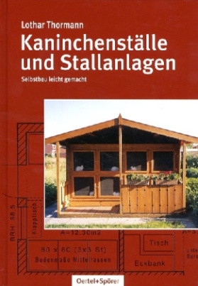 Kaninchenställe und Stallanlagen