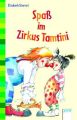 Spaß im Zirkus Tamtini