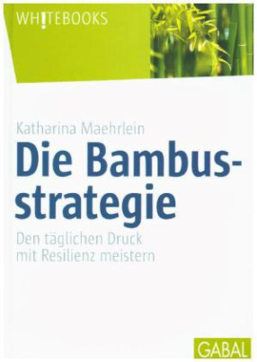 Die Bambusstrategie