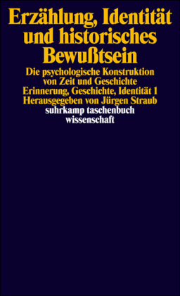 Erzählung, Identität und historisches Bewußtsein