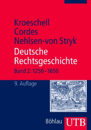 Deutsche Rechtsgeschichte. Bd.2