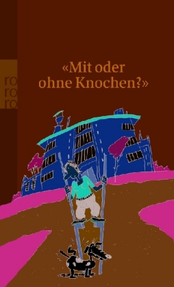 Mit oder ohne Knochen?