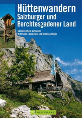 Hüttenwandern Salzburger und Berchtesgadener Land