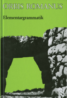 Orbis Romanus, Elementargrammatik