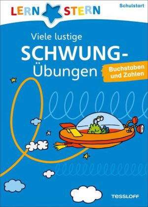 Viele lustige Schwungübungen, Schulstart