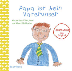 Papa ist kein Vaterunser