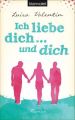 Ich liebe dich ... und dich