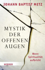 Mystik der offenen Augen