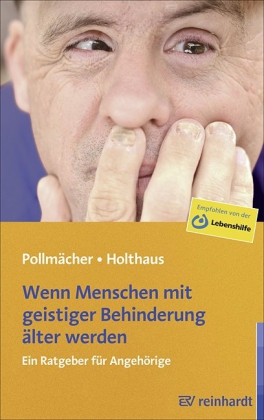 Wenn Menschen mit geistiger Behinderung älter werden