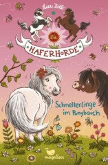 Die Haferhorde - Schmetterlinge im Ponybauch