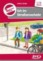 Themenheft "Ich im Straßenverkehr"