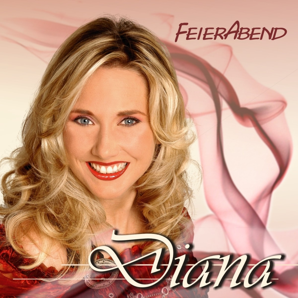 Diana - Feierabend