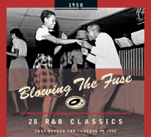 Blowing The Fuse 1950 - Classics That Rocked the Jukebox